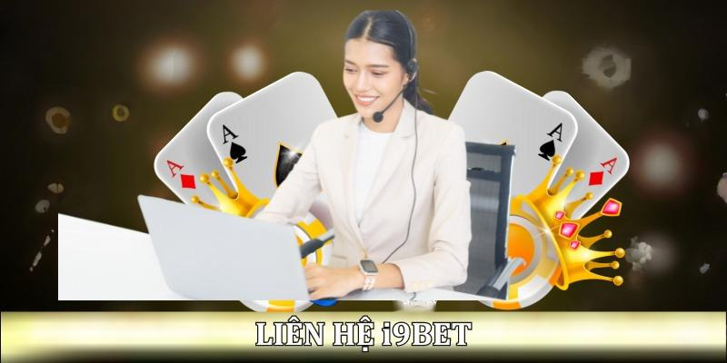 Liên hệ i9Bet để được họ hỗ trợ khi bạn gặp lỗi 